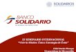 XI SEMINARIO INTERNACIONAL Vivir la Misión: Única Estrategia de Éxito Fidel Durán Pitarque Vicepresidente de Microcrédito