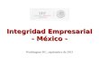 Integridad Empresarial - México - Washington DC, septiembre de 2013