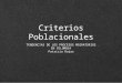 Criterios Poblacionales TENDENCIAS DE LOS PROCESOS MIGRATORIOS EN COLOMBIA Patricia Rojas TENDENCIAS DE LOS PROCESOS MIGRATORIOS EN COLOMBIA Patricia Rojas