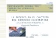 PROCURADURÍA FEDERAL DEL CONSUMIDOR (PROFECO) MÉXICO LA PROFECO EN EL CONTEXTO DEL COMERCIO ELECTRÓNICO ALCA: XII Reunión de Expertos en Comercio Electrónico