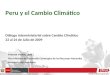 Vanessa Vereau Ladd Vice Ministra de Desarrollo Estrategico de los Recursos Naturales Ministerio del Ambiente Peru y el Cambio Climático Diálogo Interministerial