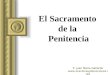 El Sacramento de la Penitencia P. Juan María Gallardo 