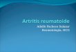 Adolfo Pacheco Salazar Reumatología, HCG. Artritis reumatoide Enfermedad autoinmune sistémica crónica Articulaciones sinoviales Afectación multisistémica