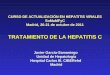 CURSO DE ACTUALIZACIÓN EN HEPATITIS VIRALES SoMaMFyC Madrid, 20-21 de octubre de 2011 CURSO DE ACTUALIZACIÓN EN HEPATITIS VIRALES SoMaMFyC Madrid, 20-21