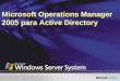 Microsoft Operations Manager 2005 para Active Directory