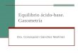 Equilibrio ácido-base. Gasometría Dra. Concepción Sánchez Martínez