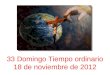 33 Domingo Tiempo ordinario 18 de noviembre de 2012