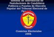Sistema de Información de Postulaciones de Candidatos Políticos a Puestos de Elección Popular del Tribunal Electoral de Panamá. Comicios Electorales 2004