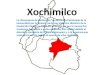 Xochimilco La chinampería de Xochimilco fue declarada Patrimonio de la Humanidad por la Unesco, junto con el Centro Histórico de la Ciudad de México en