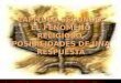 CAPITULO SEGUNDO: EL FENOMENO RELIGIOSO, POSIBILIDADES DE UNA RESPUESTA