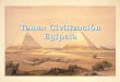 Tema: Civilización Egipcia. Introducción A continuación estudiaremos una de las civilizaciones más asombrosas de la antigüedad, la cuál aun nos deslumbra