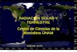 C. Gay, Sánchez, O.1 RADIACIÓN SOLAR Y TERRESTRE Centro de Ciencias de la Atmósfera UNAM 13ago2009 19 UTC