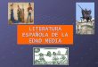 LITERATURA ESPAÑOLA DE LA EDAD MEDIA. ÍNDICE Contexto histórico Contexto histórico Contexto histórico Contexto histórico La sociedad medieval La sociedad