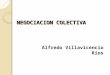NEGOCIACION COLECTIVA Alfredo Villavicencio Ríos 1