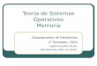 Teoría de Sistemas Operativos Memoria Departamento de Electrónica 2º Semestre, 2003 Gabriel Astudillo Muñoz elo321