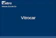 Vitrocar, S.A. de C.V. 1 Vitrocar. 2 Facturación Facturación con deducible Facturación 100% a la aseguradora Facturación Comercial América con deducible