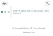 SISTEMAS DE CALIDAD (SC) Capítulo 2 O. Contreras Molina; M. Pereira Sanella Septiembre 2009
