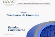 Dr. Ernesto García Díaz Julio 2012 BACCALAUREAT EN ADMINISTRATION DES AFFAIRES Seminario de Finanzas Curso: Estados Financieros