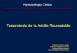 Tratamiento de la Artritis Reumatoide Farmacología Clínica Avendaño Herrero, Javier Gutierrez Landaluce, Carlos Laloumet Martín, Ignacio Martín-Delgado