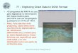 2003 HYPACK MAX Training Seminar1 77 – Digitizing Chart Data to DGW Format El programa del MAPA se usa para digitalizar la información del mapa náutica