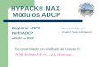 HYPACK® MAX Modulos ADCP Registrar ADCP Perfil ADCP ADCP a DXF Co-desarrollado con el afiliado de Coastal O: ASB Infotech Pvt. Ltd, Mumbai. Presentación