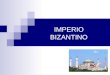 IMPERIO BIZANTINO. Contexto histórico y geográfico