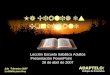 La Biblia es Confiable Lección Escuela Sabática Adultos Presentación PowerPoint 28 de abril de 2007 ADAPTELO ! Enfoque de Enseñanza 2do Trimestre 2007