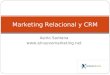 Asirio Santana  Marketing Relacional y CRM
