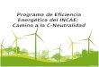 Programa de Eficiencia Energética del INCAE: Camino a la C-Neutralidad