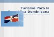 Turismo Para la Republica Dominicana -. PUNTA CANA Punta Cana tiene doce campos de golf de primera categorÌa, como Cabeza de Toro, Cana Bay Palace y esto