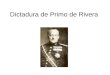 Dictadura de Primo de Rivera. Esquema de la Unidad