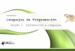 Lenguajes de Programación Sesión 1: Introducción a Lenguajes FIEC01552