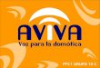 AViVA Home Voice Solutions, S.L. Empresa del sector de los sistemas de control de dispositivos domóticos Especializada en el control por voz de electrodomésticos