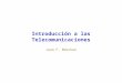 Introducción a las Telecomunicaciones Joan F. Marchan