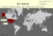 Fuente: OMS Estados Unidos 7 casos México 18 casos Países afectados: 2 Casos: 25 Fallecidos: 0 24 Abril Casos confirmados de Influenza A(H1N1) Fuente: