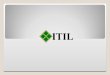 ¿Qué es ITIL? Es una metodología de buenas prácticas para la gestión de servicios informáticos, es un extenso conjunto de procedimientos de gestión de