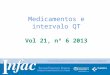 Http:// Medicamentos e intervalo QT Vol 21, nº 6 2013