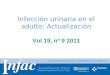 Http:// Infección urinaria en el adulto: Actualización Vol 19, nº 9 2011