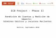 ECB Project - Phase II Rendición de Cuentas y Medición de impacto: términos básicos y recursos Recientes Bolivia, Septiembre 2010