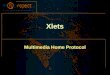 Xlets Multimedia Home Protocol. 10/04/2005.2 E.T.S de Ingenieros de Telecomunicación Xlets Mapa de Índice