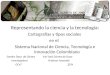 Representando la ciencia y la tecnología: Cartografías y tipos sociales en el Sistema Nacional de Ciencia, Tecnología e Innovación Colombiano Sandra Daza