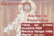 Que en Cristo nuestra PAZ México tenga vida digna CEM 2010