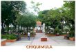 CHIQUIMULA. MAPA DEL ENTORNO CIRCUNDANTE Chiquimula es una de las ciudades más importantes de Guatemala y la cabecera del departamento del mismo nombre