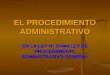 EL PROCEDIMIENTO ADMINISTRATIVO EN LA LEY N° 27444 LEY DE PROCEDIMIENTO ADMINISTRATIVO GENERAL