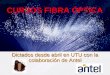 CURSOS FIBRA ÓPTICA Dictados desde abril en UTU con la colaboración de Antel