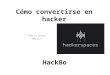 Como convertirse en hacker