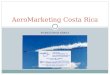 PUBLICIDAD AÉREA AeroMarketing Costa Rica. TARIFA BASICA $ 600.00 (USD) / VUELO DURACIÓN DE 60 MINUTOS SAN JOSÉ Y CANTONES A Nuestros Clientes Potenciales