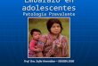 Embarazo en adolescentes Patología Prevalente Prof. Dra. Sofía Amenábar – SOGIBA 2006