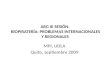 ARG III SESIÓN. BIOPIRATERÍA: PROBLEMAS INTERNACIONALES Y REGIONALES MPI, UDLA Quito, septiembre 2009