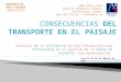 Análisis de la influencia de una infraestructura ferroviária en el paisaje de la Plana de Castelló: una aproximación UNIVERSITAT PER A MAJORS SEGON CICLE